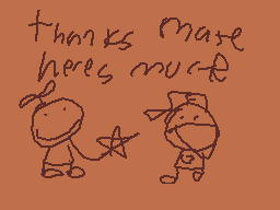Drawn comment by zad
"thanks mase here's much"