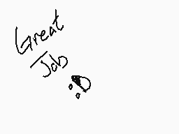 Drawn comment by Rikuwolf
"Great Job"