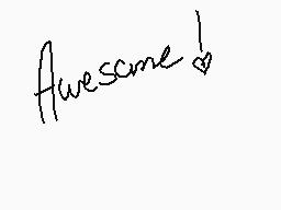 Drawn comment by Rikuwolf
"awesome!"