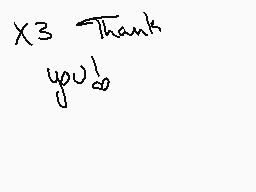 Drawn comment by Rikuwolf
"x3 thank you!"