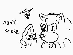 Drawn comment by Pablosin1
"DON'T SMOKES"