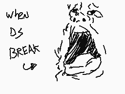 Drawn comment by Pablosin1
"WHEN DS BREAK UP"