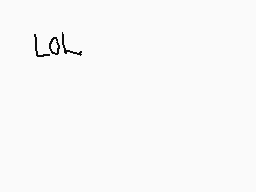 Drawn comment by -Hakai±
"LOL."