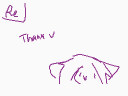 Drawn comment by Fopsie♥™
"Re Thank u"