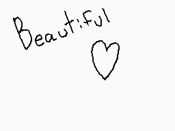 Drawn comment by Panda
"Beautiful"