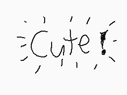 Drawn comment by Antonio
"Cute!"