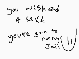 Drawn comment by Mini124
"you wished at sex? you're going to horny jail(II)"