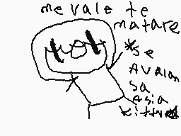 Drawn comment by mau
"me vale te mature e AVAILA sa esia"