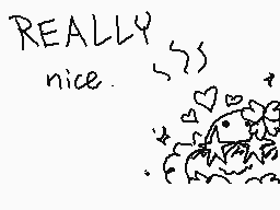 Drawn comment by つyto
"REALLY nice. $$$"