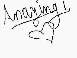 Drawn comment by Seraphim
"Amazing!"