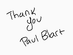 Drawn comment by •G3NTLE•
"Thank you Paul Blart"
