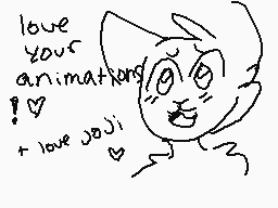 Drawn comment by Meowmers 
"love your animators! + love you!"