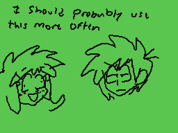 Drawn comment by CosmicGAZ
"I Should Probably use this more often"