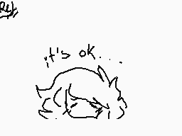 Drawn comment by M○●k¡☆♥◇
"it's ok..."