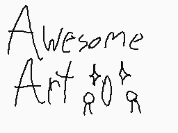 Drawn comment by PencilDurp
"Awesome Art for you"