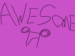 Drawn comment by PencilDurp
"AWESOME"