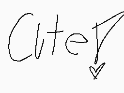 Drawn comment by PencilDurp
"Cute"