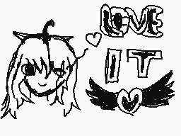 Drawn comment by FAYLOVE
"LOVE IT"