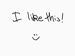 Drawn comment by p_potato
"I like this! 😊"