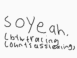 Drawn comment by Sp∞kMeowth