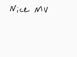 Drawn comment by Matt
"Nice MV"