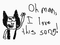 Drawn comment by HILL
"Oh man, I love this song!"