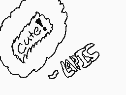 Drawn comment by ♦lapis♦
"cute! LAPES"