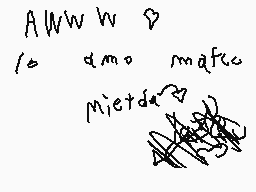 Drawn comment by Alex.G <3
"AWWW 10 dm0 mafco mietd"