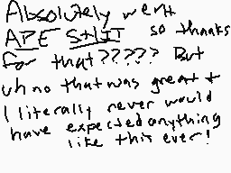 Drawn comment by MickeyXD
"Absolutely went AEP STIIIT so thanks for that???. But who that was great I literally never would have expected anything like this ever!"