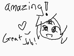 Drawn comment by InsⒶnitⓎ ♦
"amazing! Great job!"