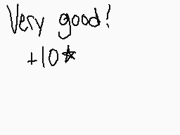 Drawn comment by Shayatmos☆
"Very good! +10*"