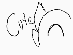 Drawn comment by BubblyKoko
"Cute"