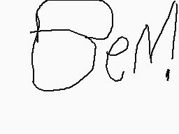 Drawn comment by Kaiden
"eM"