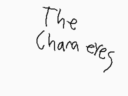 Drawn comment by Sans
"The charaeyes"