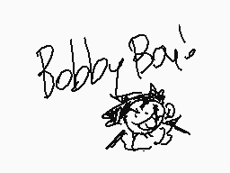 Drawn comment by -Jayden-
"Bobby Bar!"