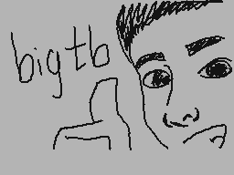 Drawn comment by ブライアン•ホセ
"bigtho"