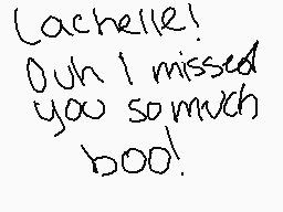 Drawn comment by あめじえろ
"Lacheille! Ouh I missed you so much boo!"