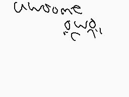 Drawn comment by shiny pika
"whoome"