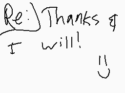 Drawn comment by LizzyMouse
"Thanks I will!"