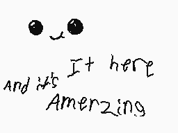 Drawn comment by WARBIRD
"It's here Amerazing"