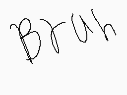 Drawn comment by SilyElixir
"Bruh"