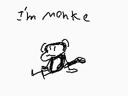Drawn comment by SilyElixir
"I'm monkey"