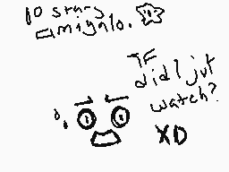 Drawn comment by Maggie
"10 stn-> 7/10. TF did! just watch? XD"