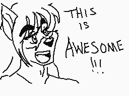 Drawn comment by Lone～Ninja
"THIS IS AWESOME!!!"