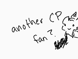 Drawn comment by Kayon
"another fan?"