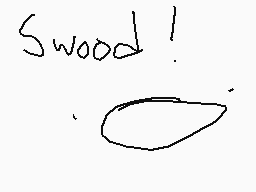 Drawn comment by Skolas
"Swood!"