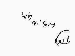 Drawn comment by InkDemon
"wb m'Gw (w)"