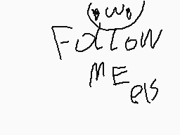 Drawn comment by Mr Smike™
"Follow mEels"