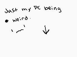 Drawn comment by BlueBxrrie