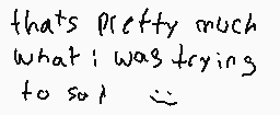 Drawn comment by birdie…boy